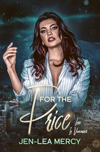 For The Price: A Sapphic Age Gap Romance (Love In Vancouver Book 3)