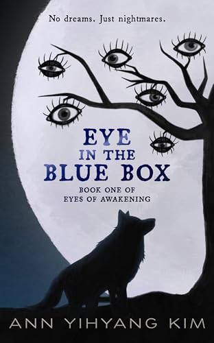 Eye in the Blue Box: Book One of Eyes of Awakening