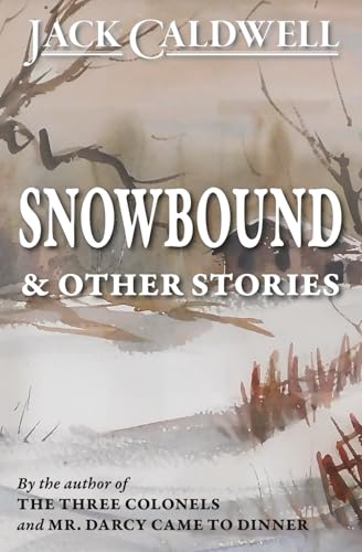 Snowbound & Other Stories book cover