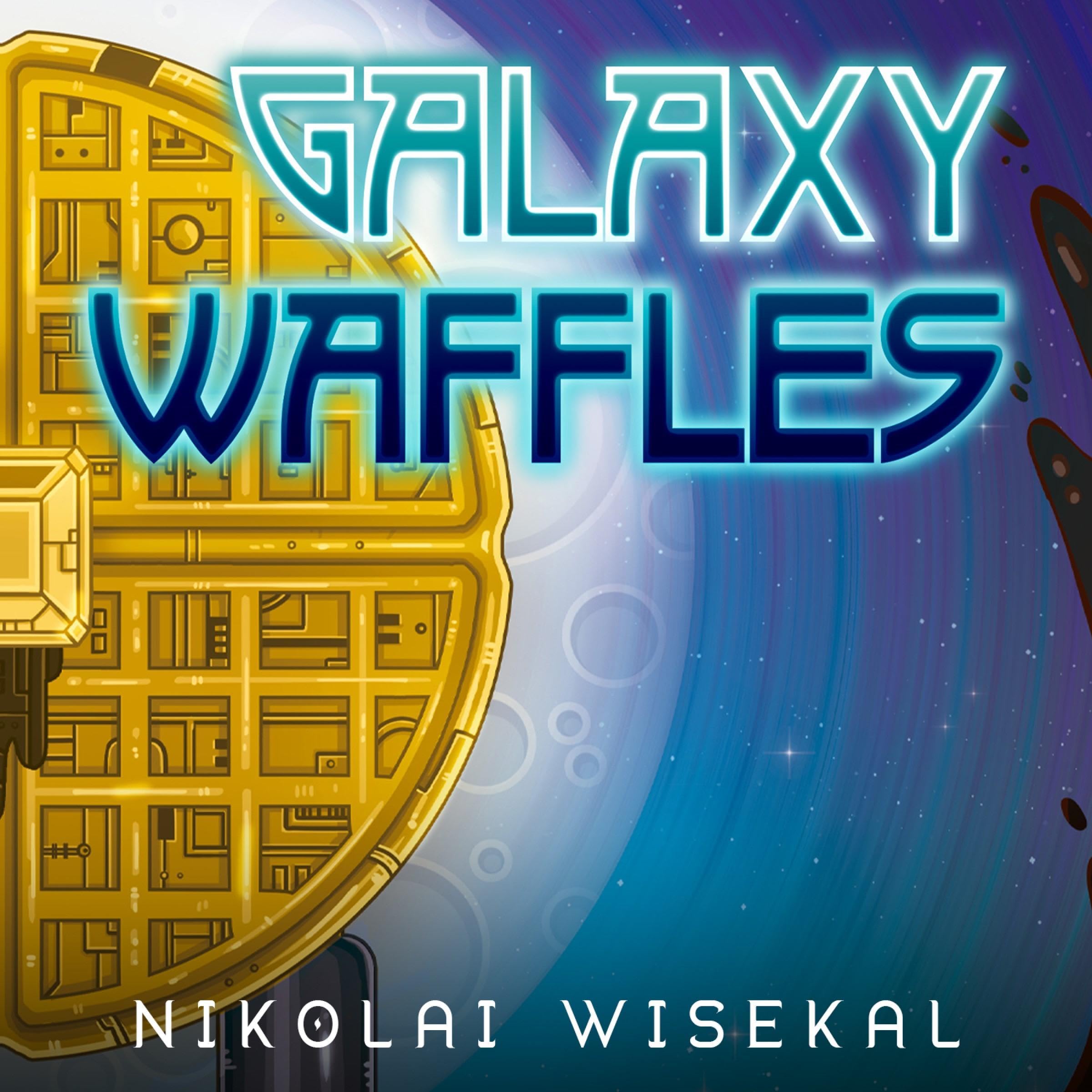 Galaxy Waffles book cover