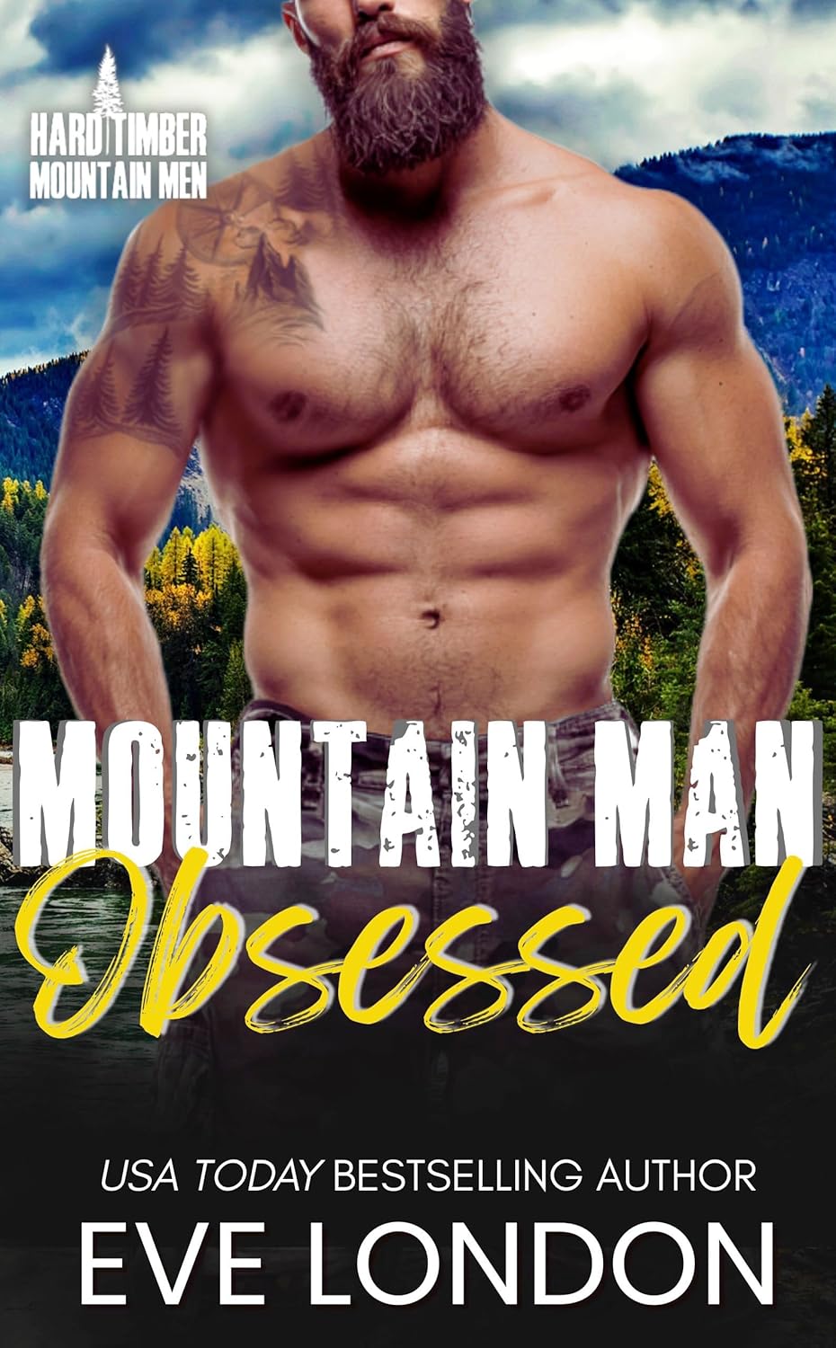 Mountain Man Obsessed A brother's best friend, obsessed hero, mountain