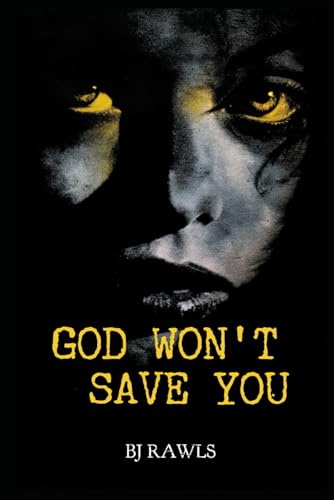 GOD WON'T SAVE YOU book cover