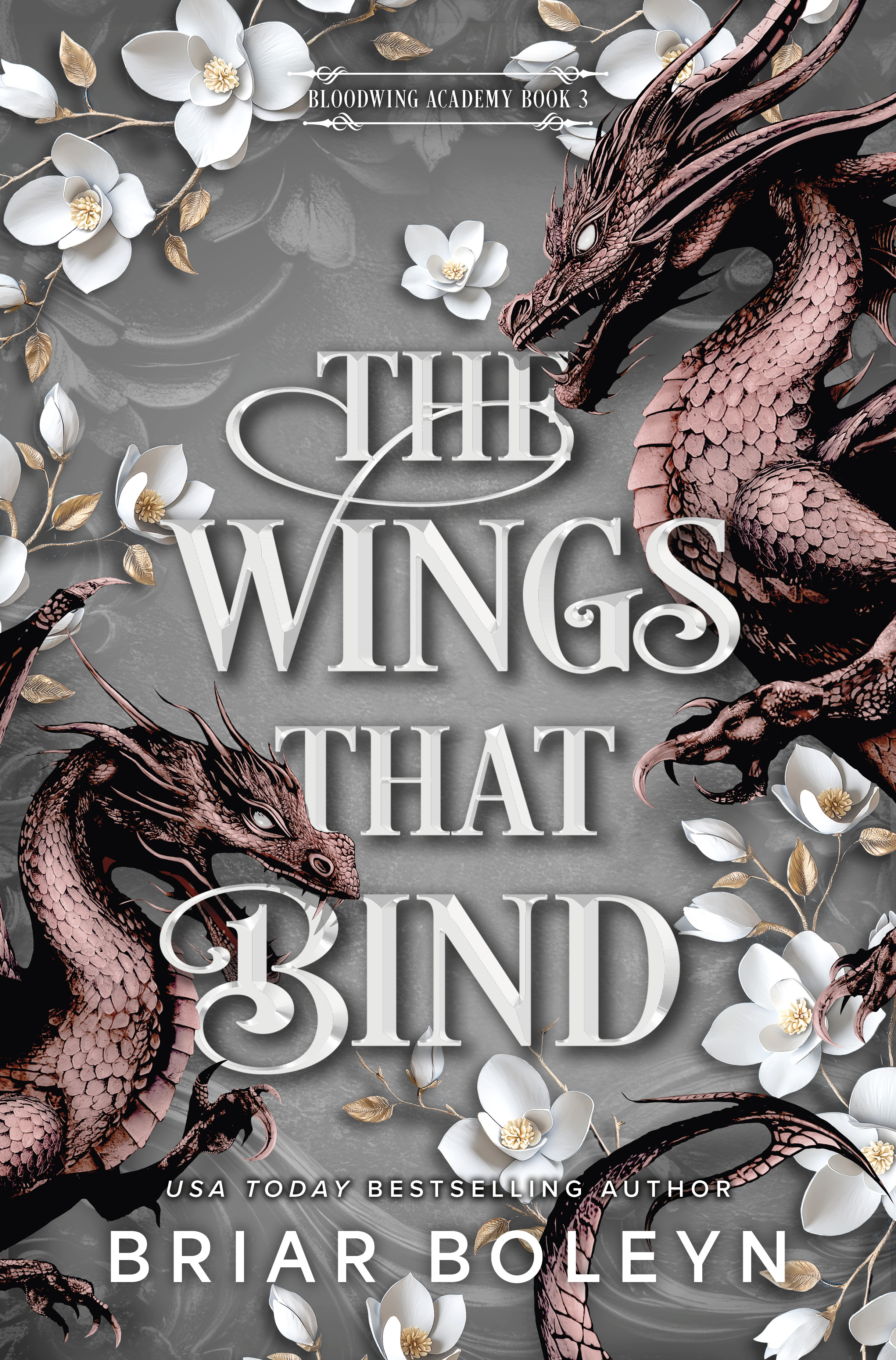 The Wings That Bind (Bloodwing Academy Book 3)