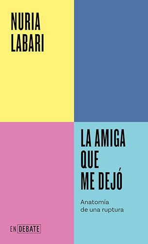 La amiga que me dejó (Serie ENDEBATE) book cover