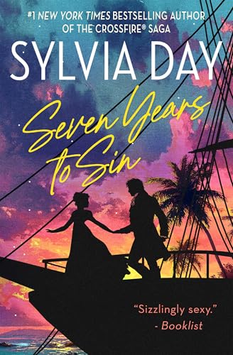 Seven Years to Sin by Sylvia Day | Goodreads