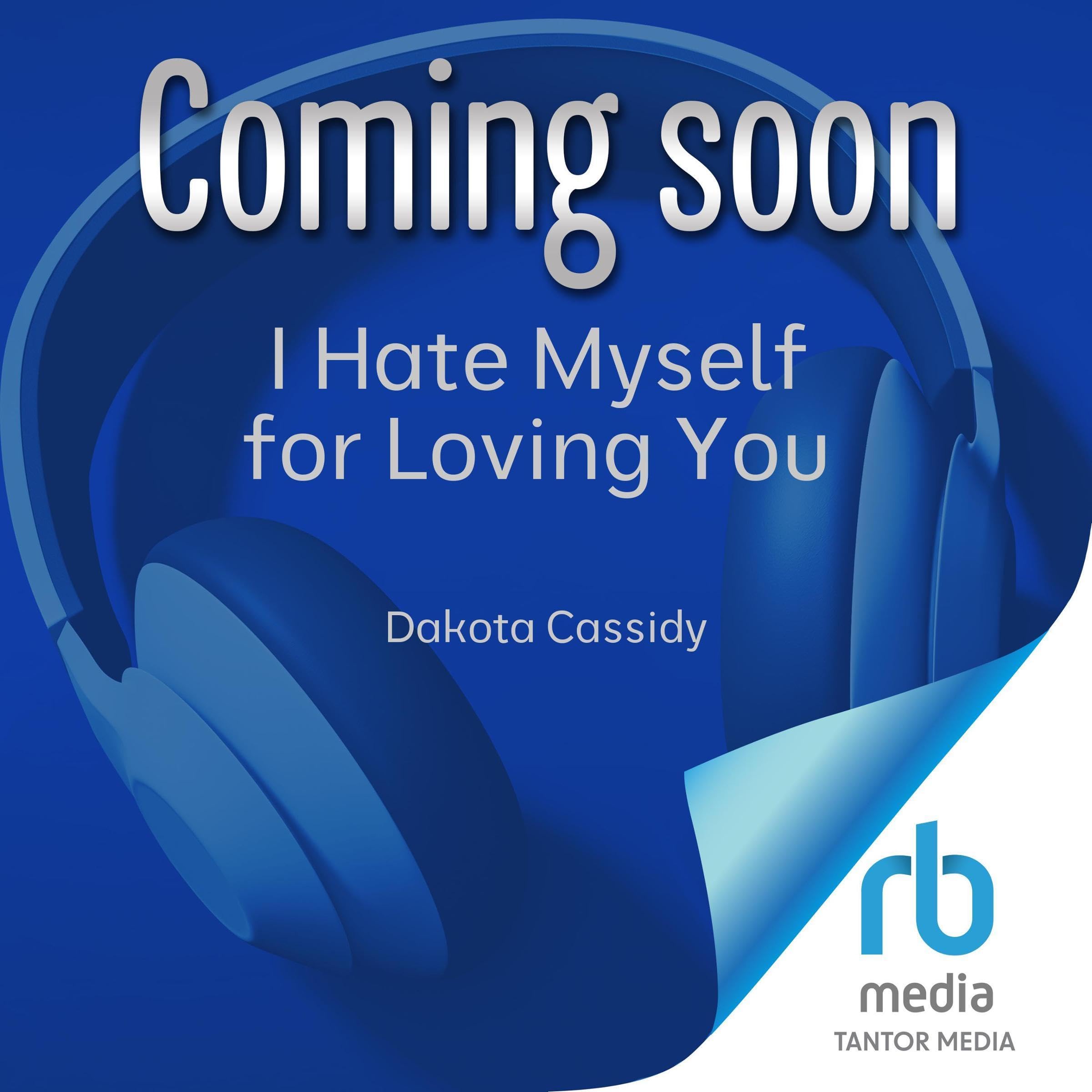 I Hate Myself for Loving You book cover
