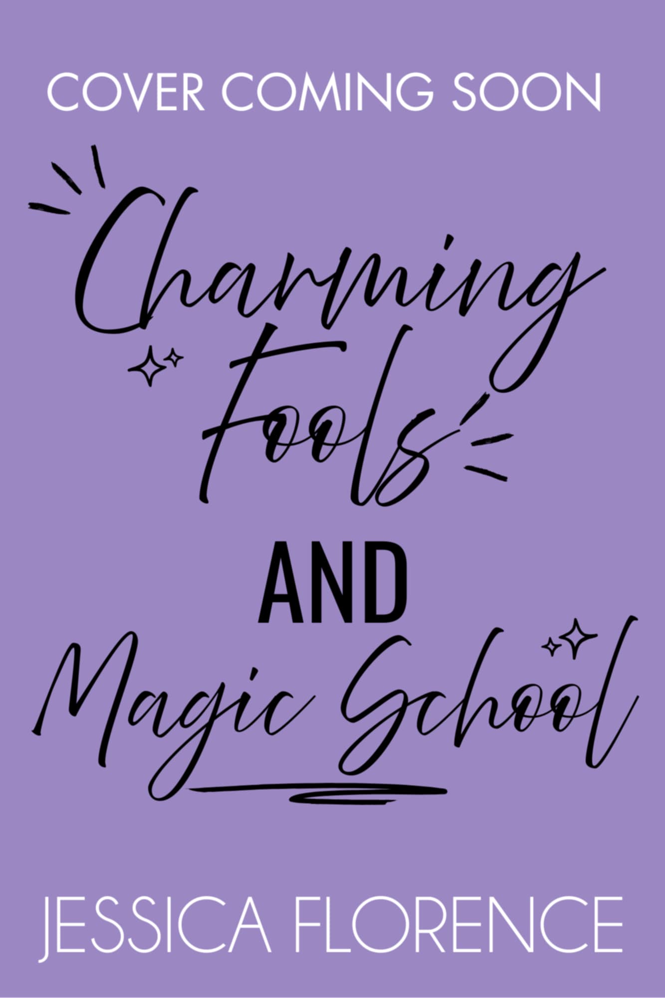 Charming Fools And Magic School book cover