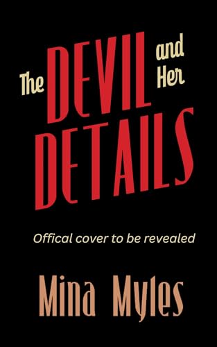 The Devil and Her Details: A Marriage of Convenience Mafia Romance
