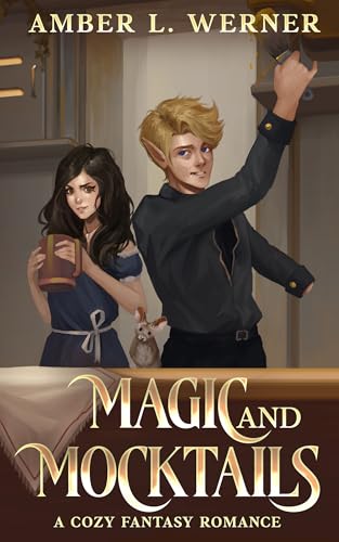 Magic and Mocktails: a cozy fantasy romance