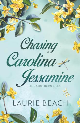 Chasing Carolina Jessamine book cover