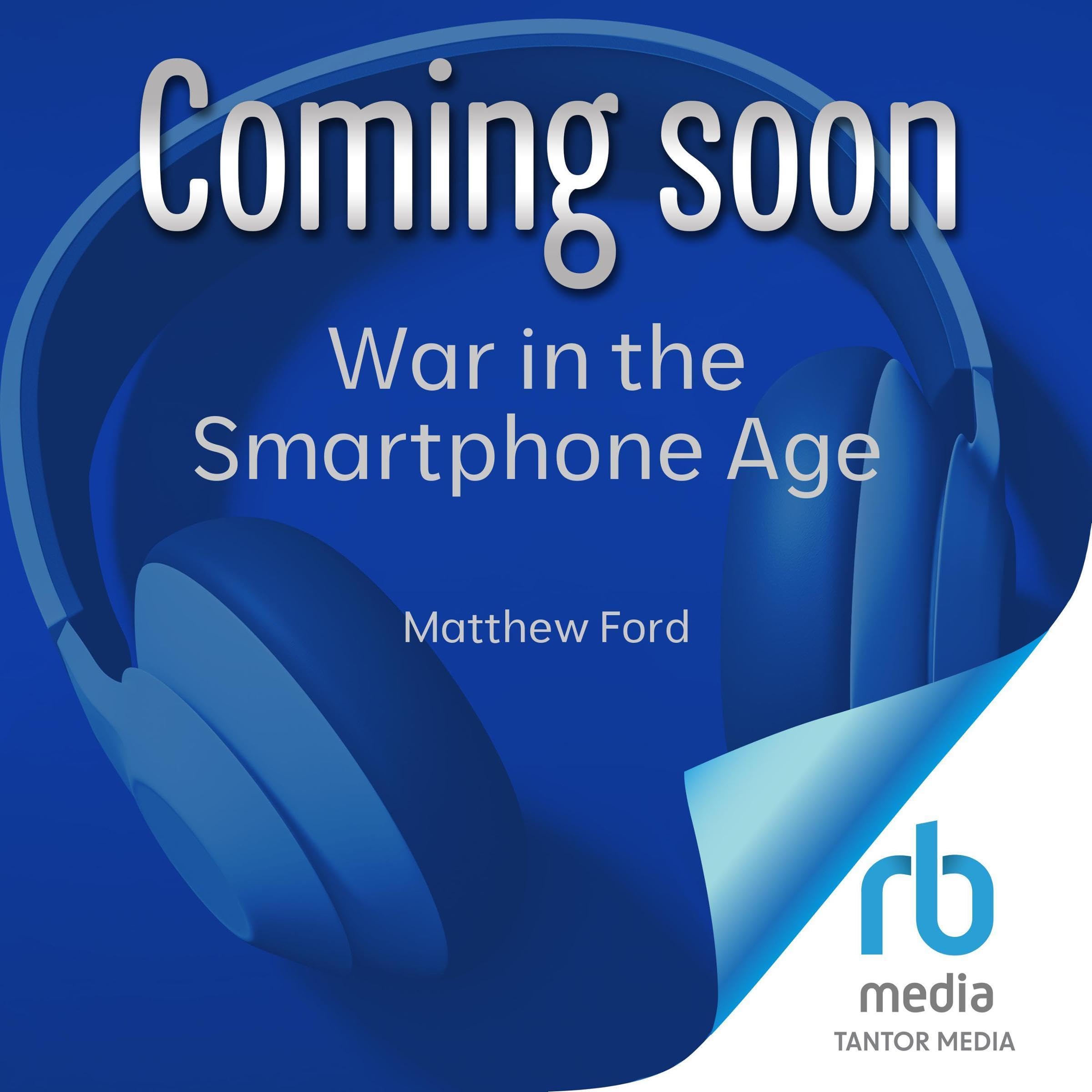 War in the Smartphone Age book cover