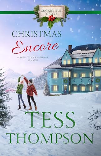 Christmas Encore (A Small Town Christmas Romance) book cover
