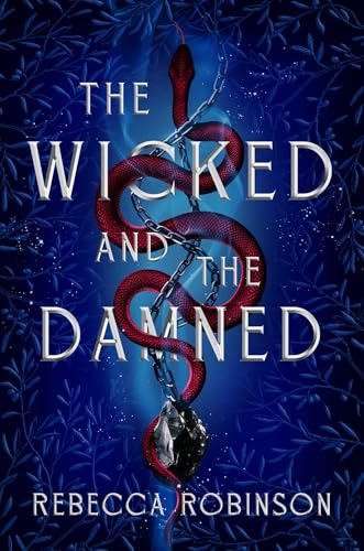 Wicked and the Damned (Dark Inheritance Trilogy, #2)
