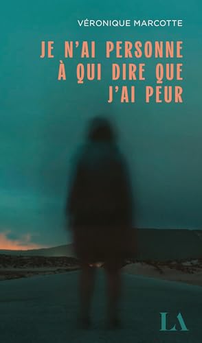 Je n’ai personne à qui dire que j’ai peur book cover