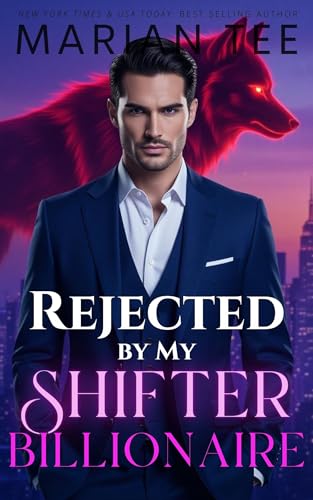 Rejected by My Shifter Billionaire book cover