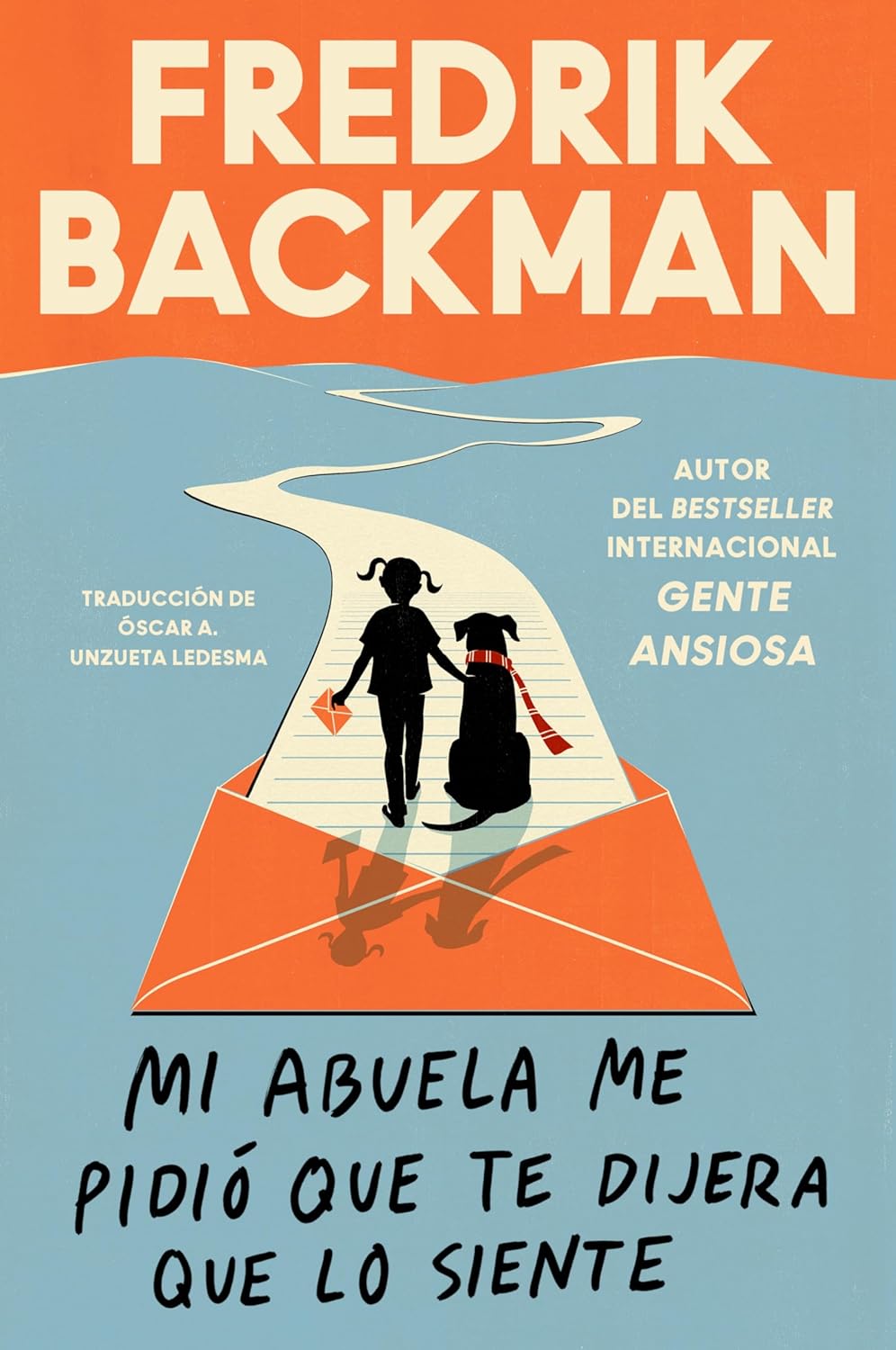Good Back Man Mi abuela me pidió que te dijera que lo siente by Fredrik Backman ...