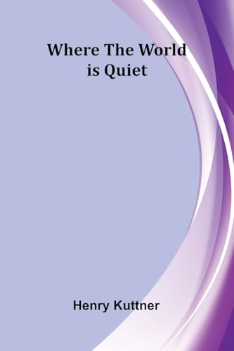 Where the World is Quiet book cover