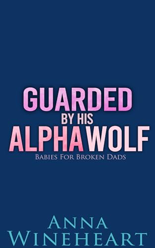 Guarded By His Alpha Wolf book cover