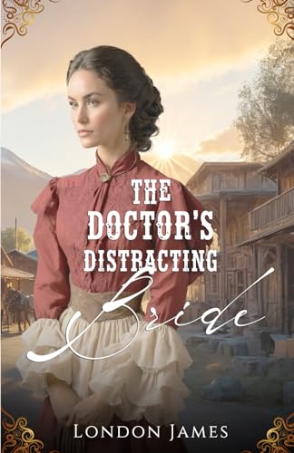 The Doctor's Distracting Bride book cover