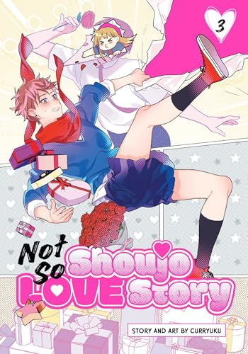 Not So Shoujo Love Story, Vol. 3 (Not So Shoujo Love Story, #3)