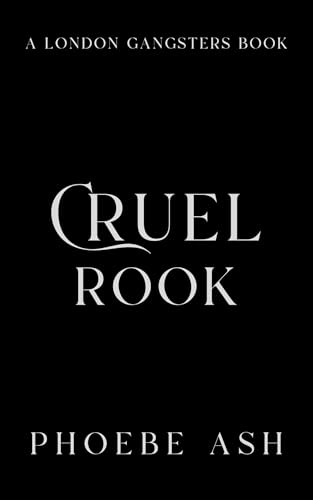 Cruel Rook, a Dark Mafia Stalker Romance book cover