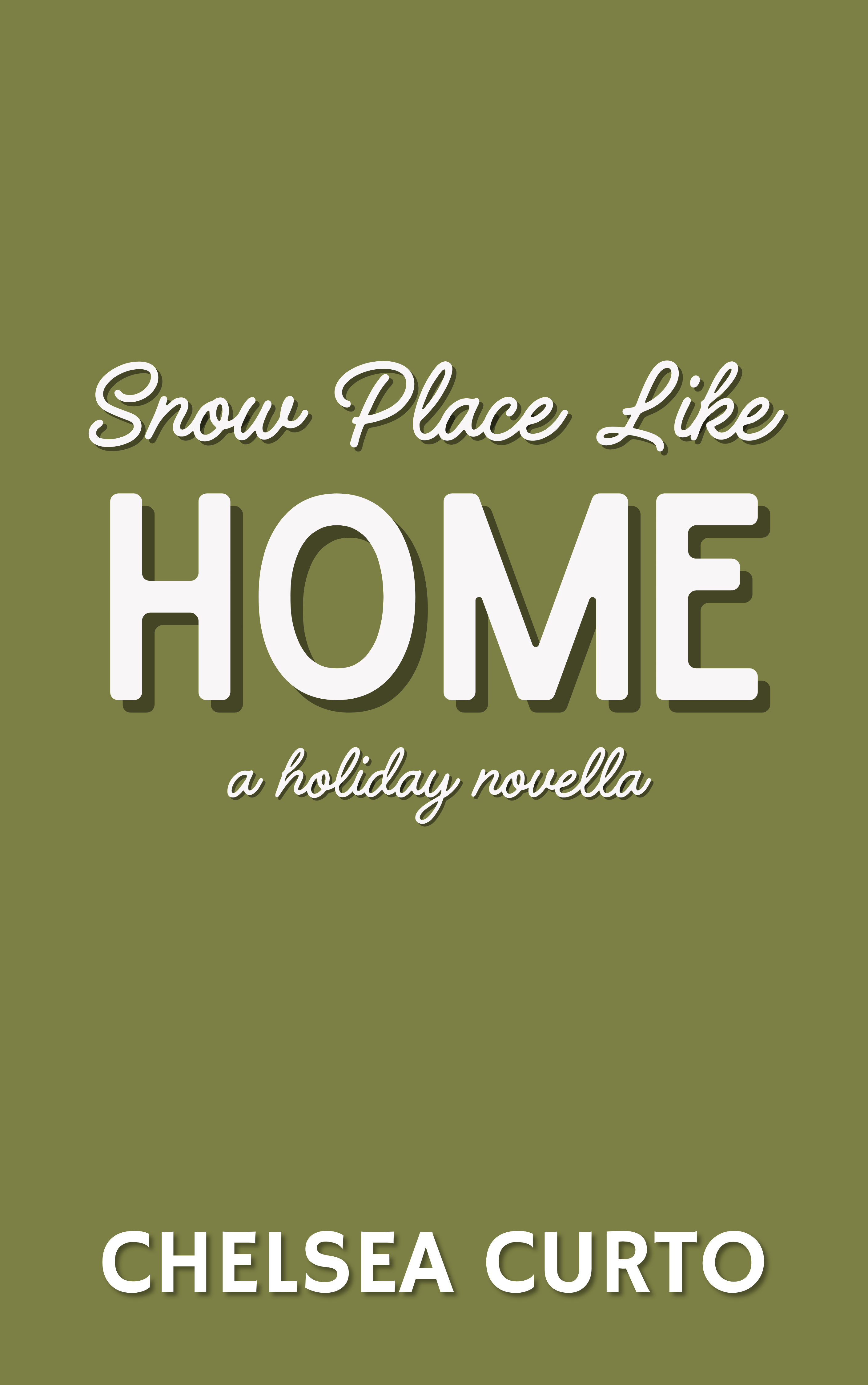 Snow Place Like Home book cover