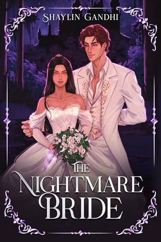 The Nightmare Bride: A Standalone Gothic Romantasy