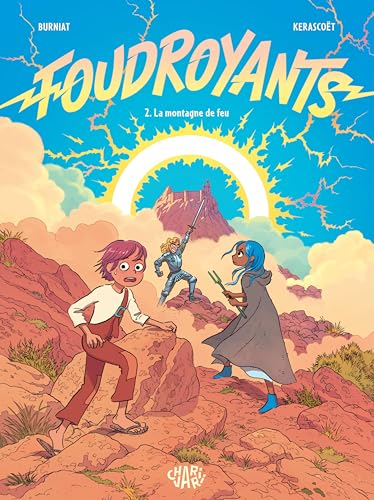 Foudroyants - Tome 2 - La Montagne de feu book cover