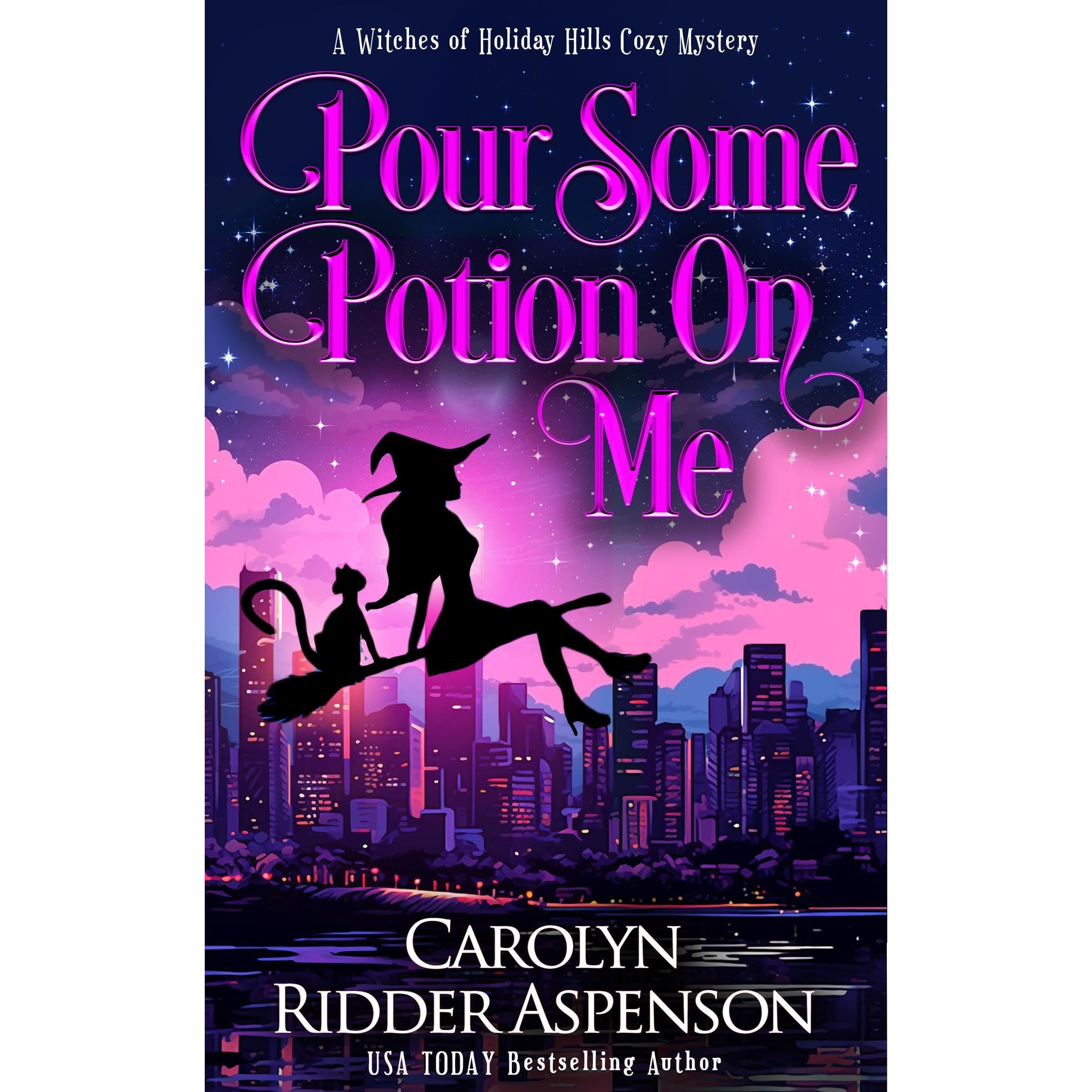 Pour Some Potion on Me book cover