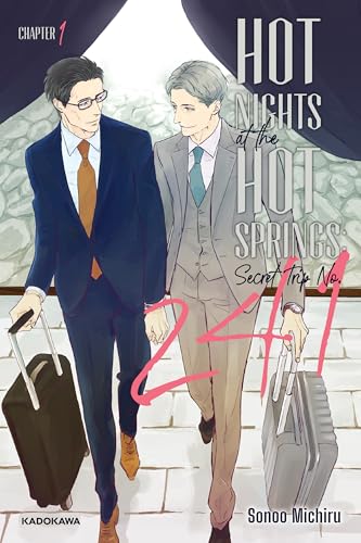 Hot Nights at the Hot Springs, Secret Trip No. 241　Chapter 1 (Hot Nights at the Hot Springs, Secret Trip No. 241)