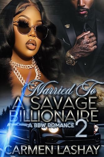 Married To A Savage Billionaire 2 book cover