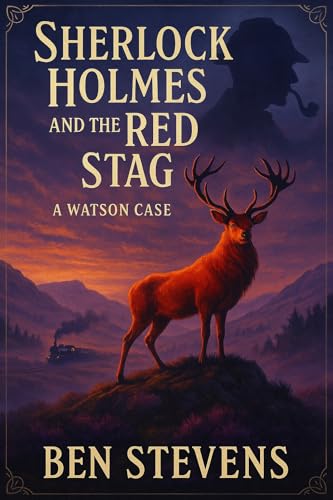 Sherlock Holmes & the Red Stag book cover