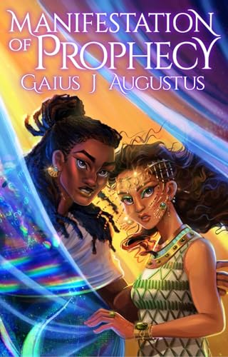 Manifestation of Prophecy (Manifestations Series Book 1)