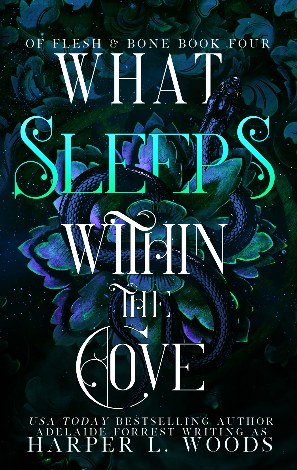 What Sleeps Within the Cove (Of Flesh & Bone, #4)