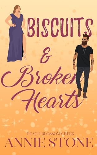 Biscuits & Broken Hearts (Peach Blossom Creek) book cover