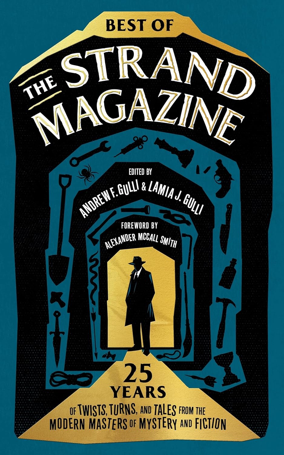 Best of "The Strand Magazine": 25 Years of Twists, Turns, and Tales from the Modern Masters of Mystery and Fiction