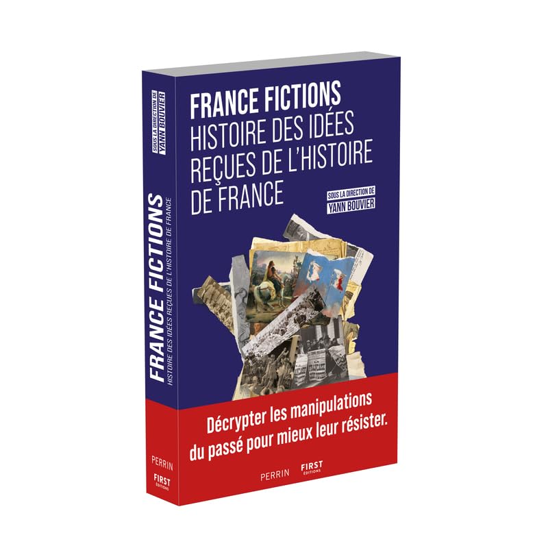 France Fictions - Histoire des idées reçues de l'histoire de France book cover