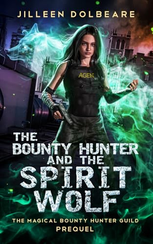 The Bounty Hunter and the Spirit Wolf book cover