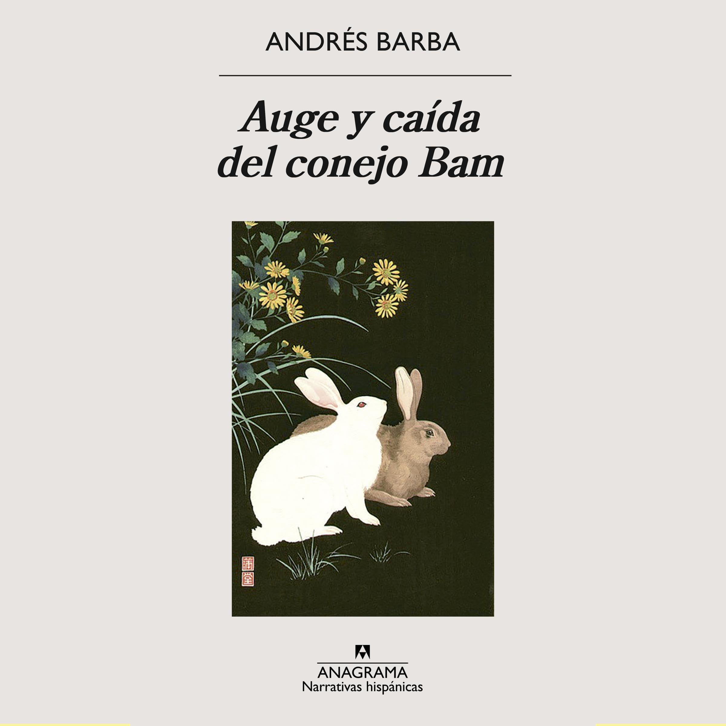 Auge y caída del conejo Bam book cover