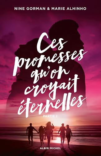 Ces promesses qu'on croyait éternelles - Partie 2 book cover