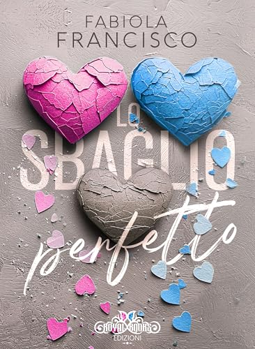 Lo sbaglio perfetto book cover