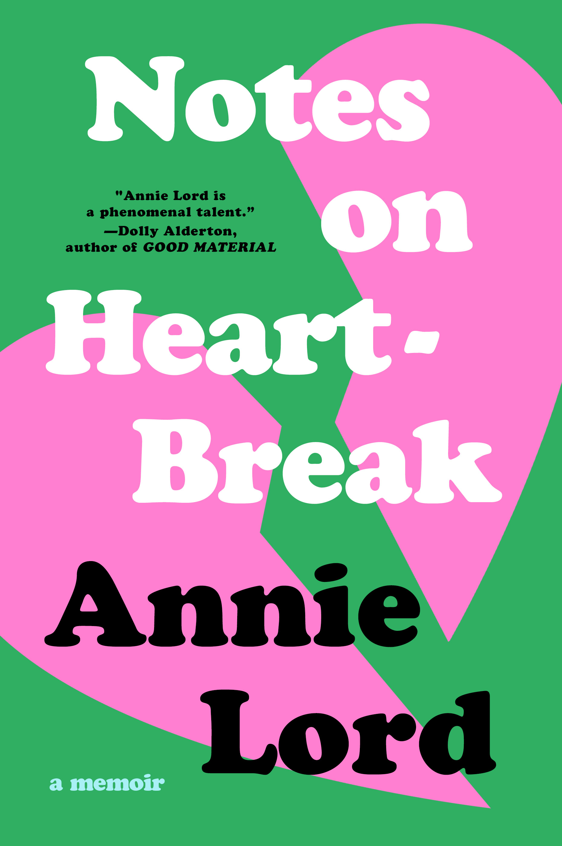 Notes on Heartbreak: A Memoir