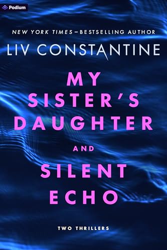 My Sister's Daughter and Silent Echo book cover