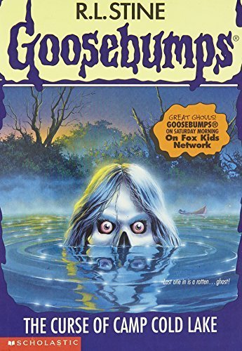 The Curse of Camp Cold Lake (Goosebumps, #56)