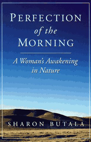 The Perfection of the Morning: A Woman's Awakening in Nature cover