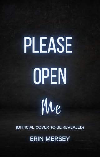 Please Open Me: Unholy Series Book 3 (The Unholy Series)