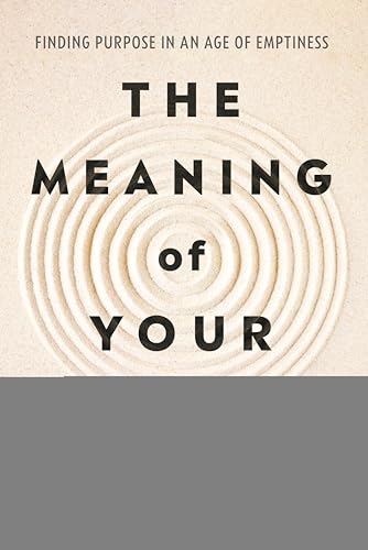 The Meaning of Your Life book cover