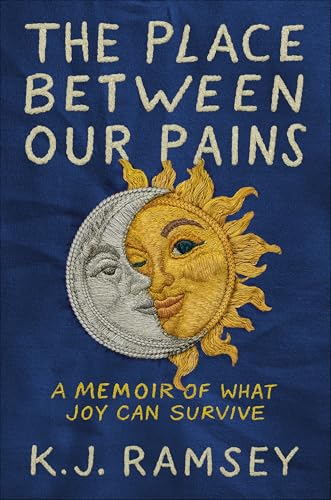 The Place Between Our Pains: A Memoir of What Joy Can Survive