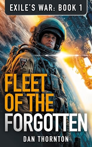 Fleet of the Forgotten (Exiles War Book 1)
