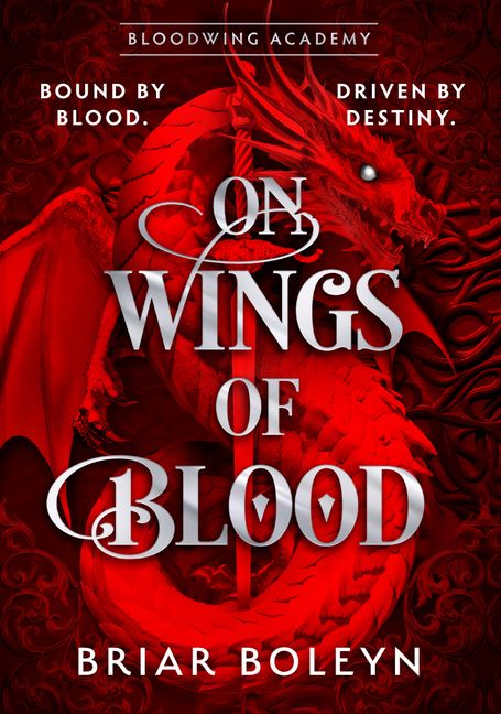 On Wings Of Blood (Bloodwing Academy, #1)